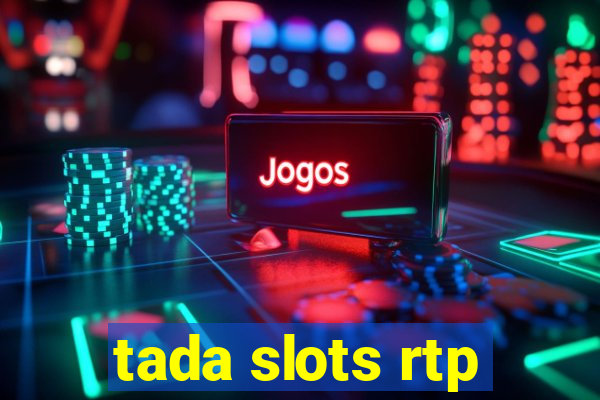 tada slots rtp